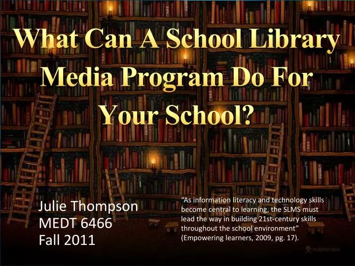 what can a school library media program do for your school