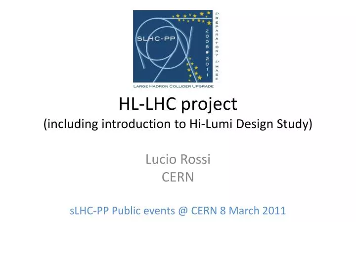 hl lhc project including introduction to hi lumi design study