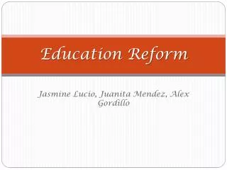 Education Reform