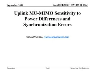Uplink MU-MIMO Sensitivity to Power Differences and Synchronization Errors