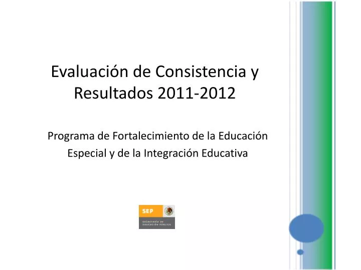 evaluaci n de consistencia y resultados 2011 2012