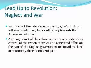 lead up to revolution neglect and war