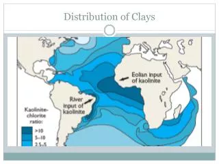 Distribution of Clays