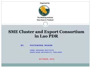 SME Cluster and Export Consortium in Lao PDR