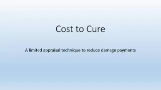 Cost to Cure