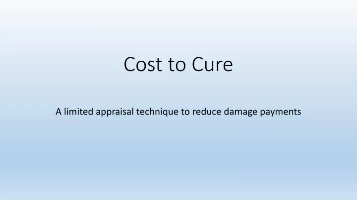 cost to cure