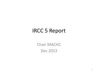 IRCC 5 Report
