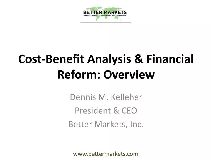 cost benefit analysis financial reform overview