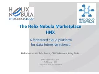 The Helix Nebula Marketplace HNX