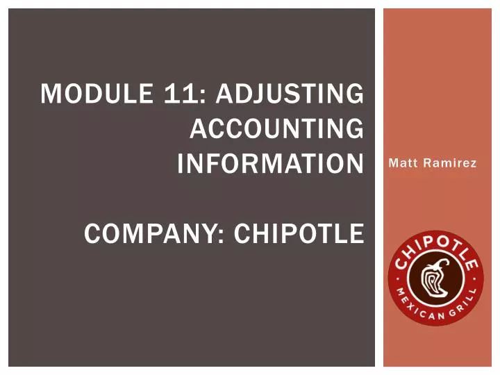 module 11 adjusting accounting information company chipotle