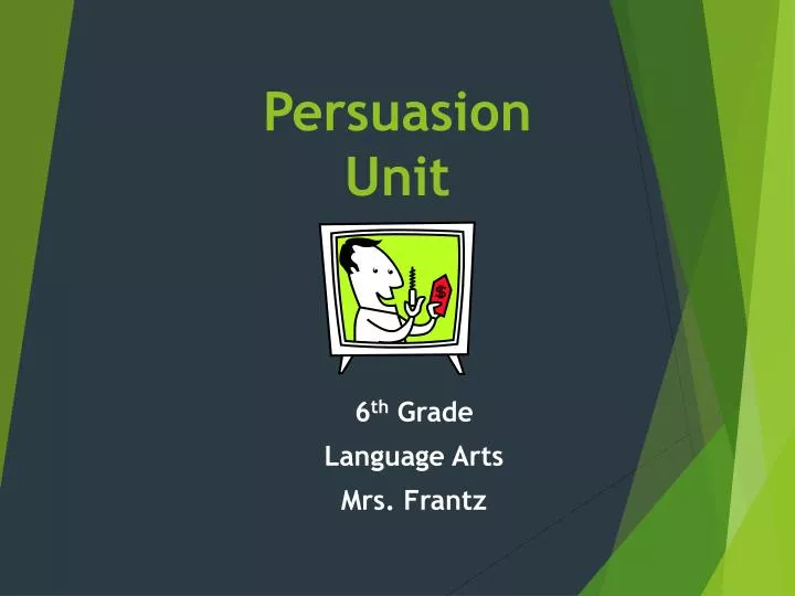 persuasion unit