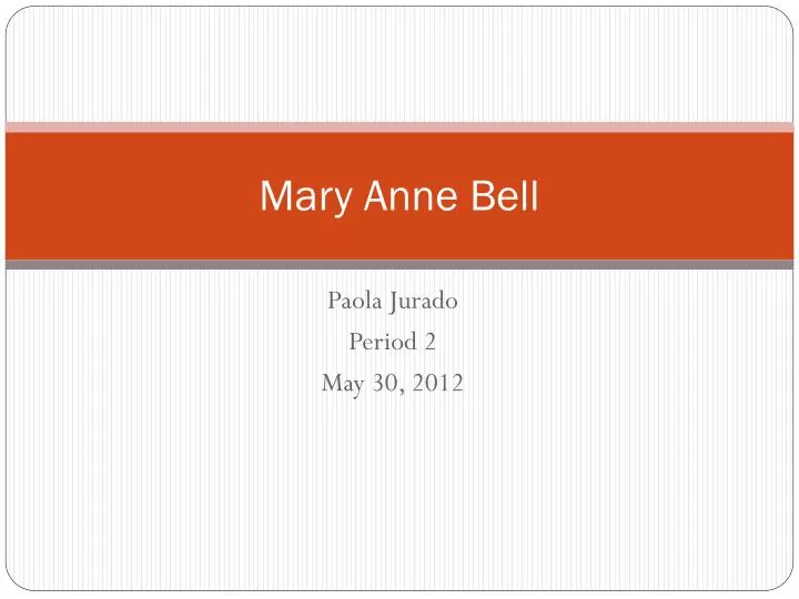 mary anne bell