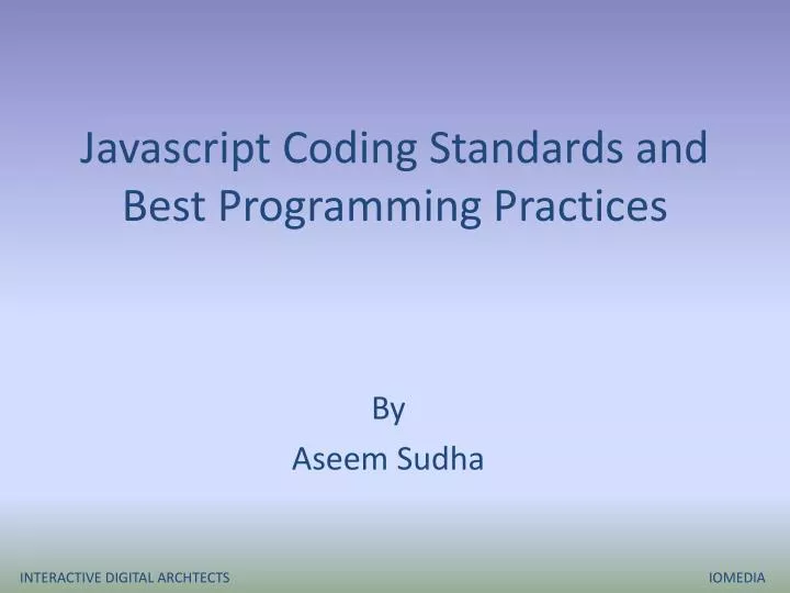 javascript coding standards and best p rogramming p ractices