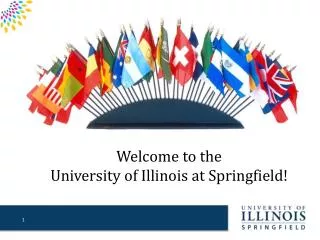 Welcome to the University of Illinois at Springfield!