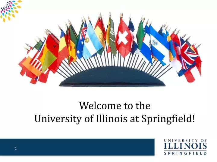 welcome to the university of illinois at springfield