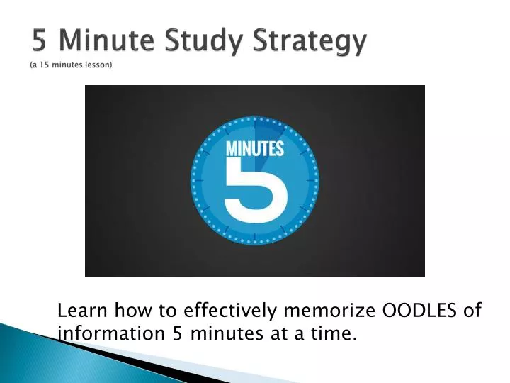 5 minute study strategy a 15 minutes lesson