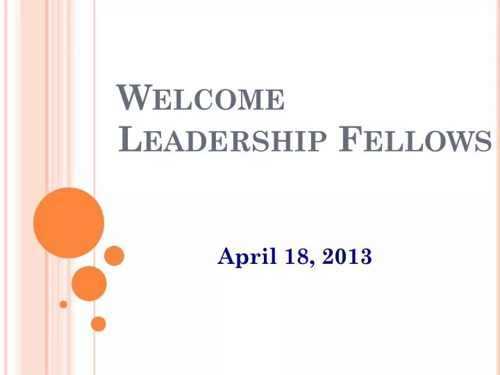 welcome leadership fellows