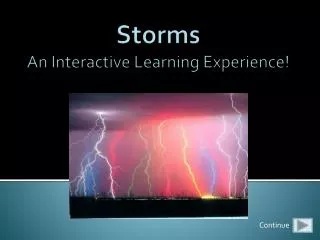 Storms An Interactive Learning Experience!