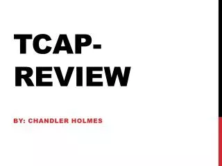 TCAP-Review
