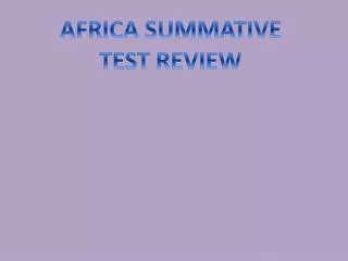 AFRICA SUMMATIVE TEST REVIEW