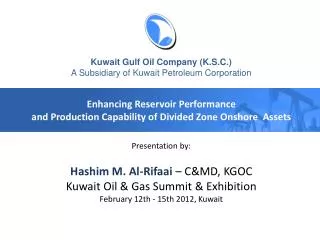 Kuwait Gulf Oil Company (K.S.C.) A Subsidiary of Kuwait Petroleum Corporation