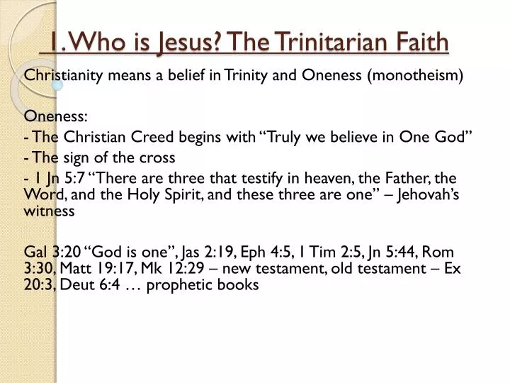 1 who is jesus the trinitarian faith