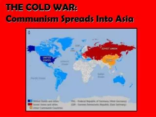 THE COLD WAR: Communism Spreads Into Asia