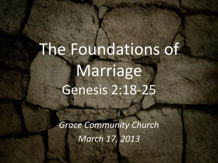 the foundations of marriage genesis 2 18 25