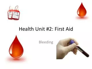 health unit 2 first aid