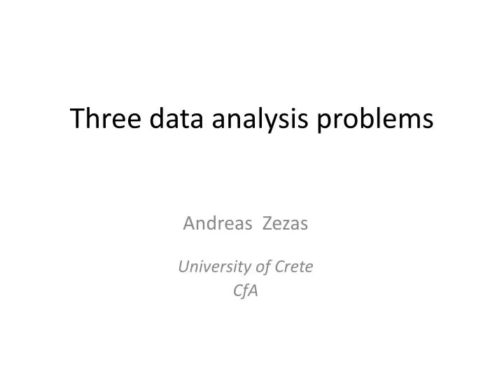 three data analysis problems