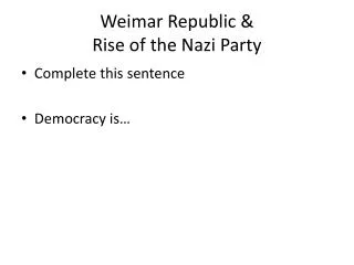 Weimar Republic &amp; Rise of the Nazi Party