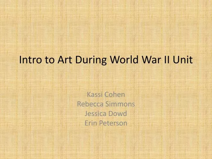 intro to art during world war ii unit