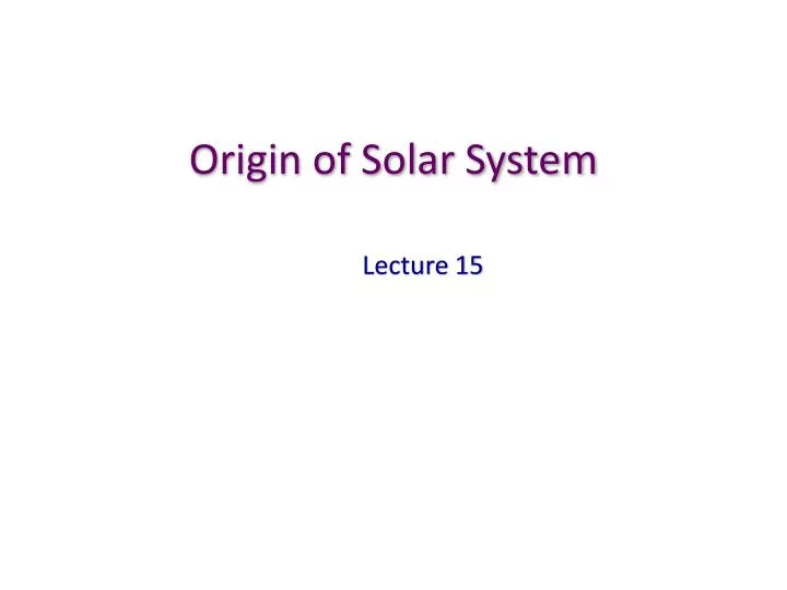 origin of solar system
