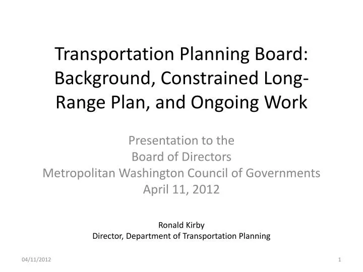 transportation planning board background constrained long range plan and ongoing work