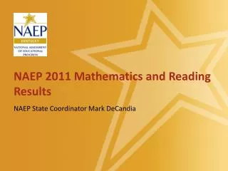 NAEP 2011 Mathematics and Reading Results