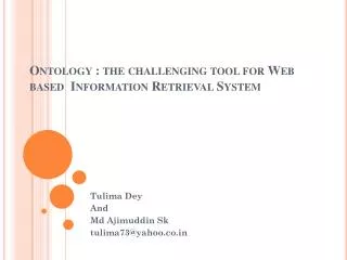 Ontology : the challenging tool for Web based Information Retrieval System