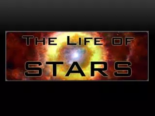 The Life Cycles of Stars