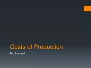 Costs of Production