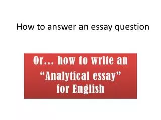 How to answer an essay question