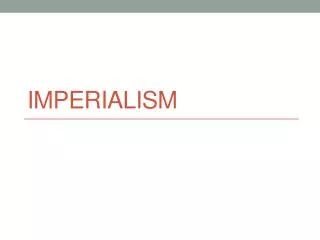 IMPERIALISM