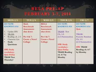 RELA Pre-AP February 3-7, 2014