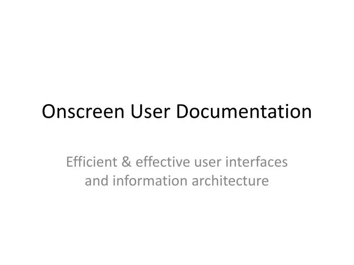 onscreen user documentation