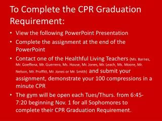 To Complete the CPR Graduation Requirement: