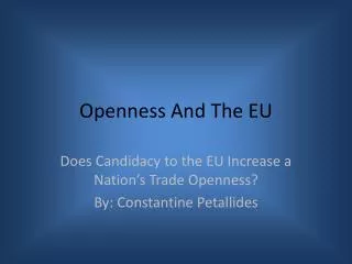 Openness And T he EU