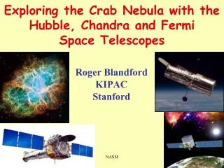 Exploring the Crab Nebula with the Hubble, Chandra and Fermi Space Telescopes