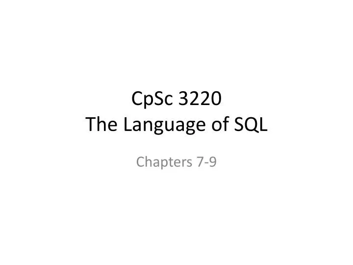 cpsc 3220 the language of sql