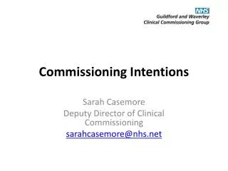Commissioning Intentions