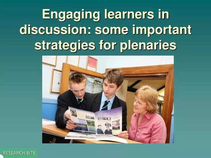 engaging learners in discussion some important strategies for plenaries