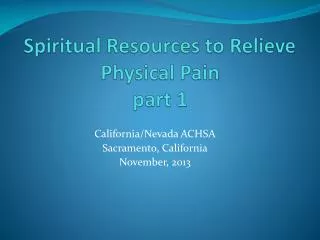 Spiritual Resources to Relieve Physical Pain part 1
