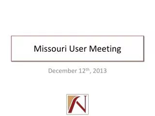 Missouri User Meeting